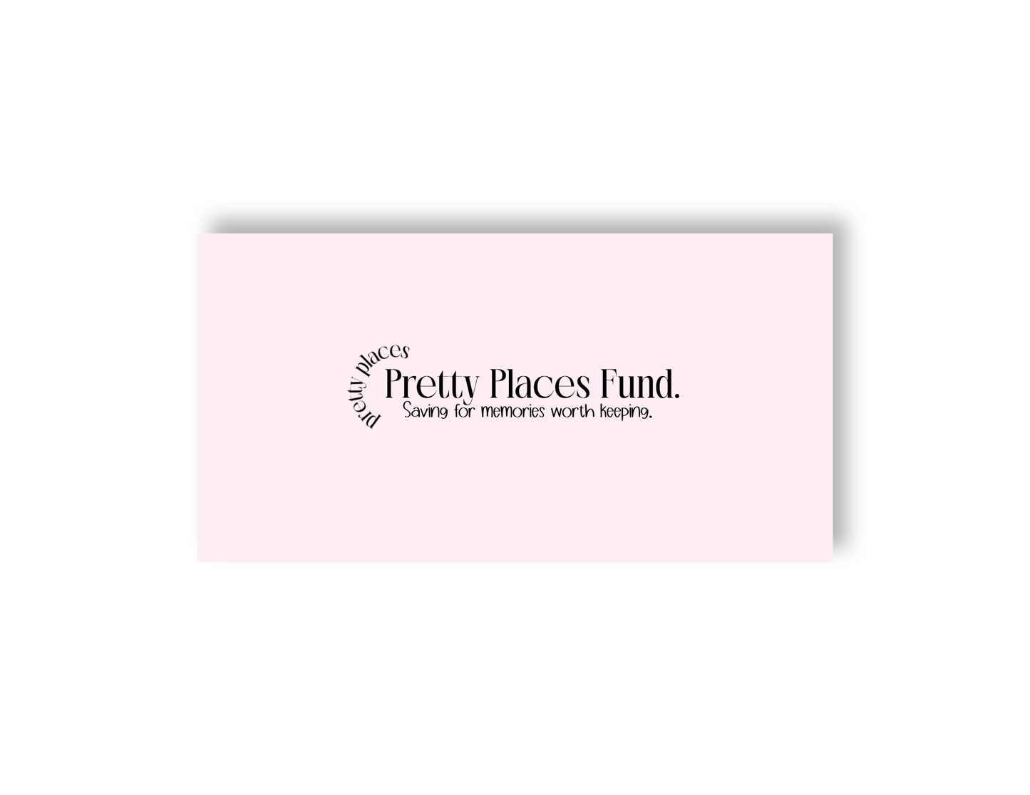 Pretty Places Fund - A6