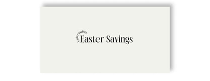 Easter Savings - A6