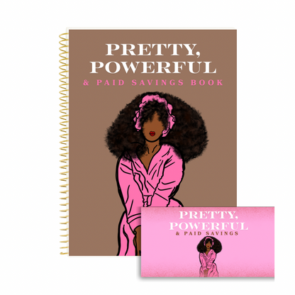 Pretty Powerful & Paid Savings Book